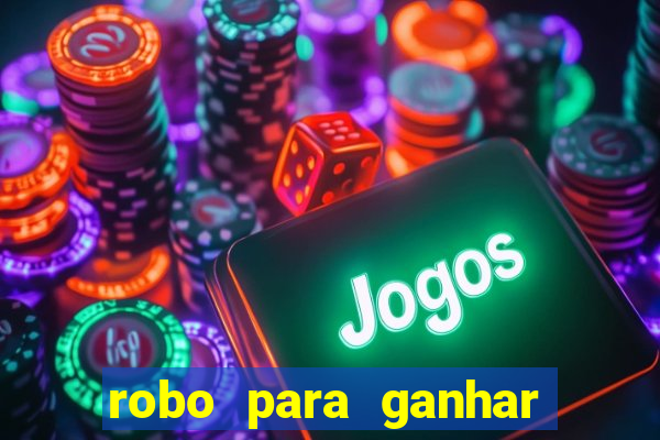 robo para ganhar no fortune tiger